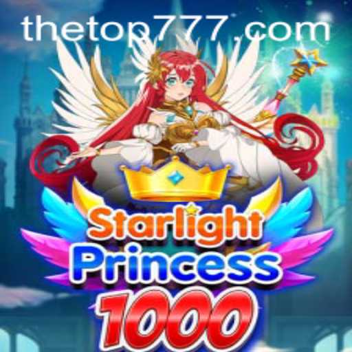 Exploring the Enchanting World of StarlightPrincess1000 with TOP 777